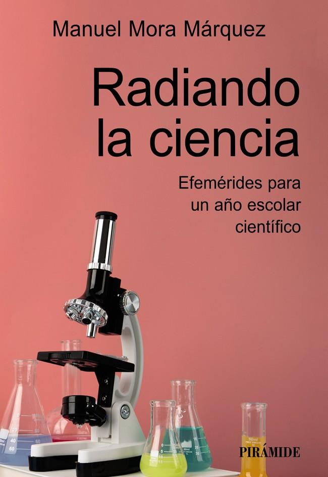 RADIANDO LA CIENCIA | 9788436850130 | MORA MÁRQUEZ, MANUEL | Galatea Llibres | Llibreria online de Reus, Tarragona | Comprar llibres en català i castellà online