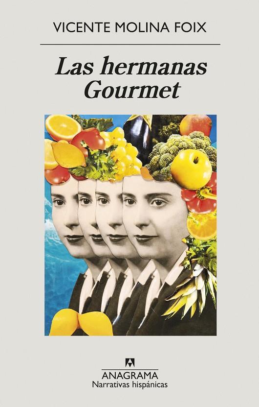 LAS HERMANAS GOURMET | 9788433999269 | MOLINA FOIX, VICENTE | Galatea Llibres | Librería online de Reus, Tarragona | Comprar libros en catalán y castellano online