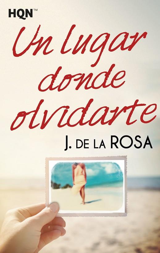 UN LUGAR DONDE OLVIDARTE | 9788468799834 | DE LA ROSA, J. | Galatea Llibres | Librería online de Reus, Tarragona | Comprar libros en catalán y castellano online