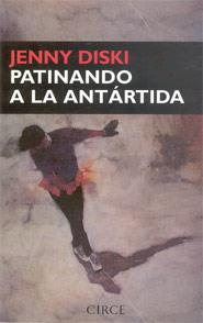 PATINANDO A LA ANTARTIDA | 9788477651611 | DISKI,JENNY | Galatea Llibres | Llibreria online de Reus, Tarragona | Comprar llibres en català i castellà online