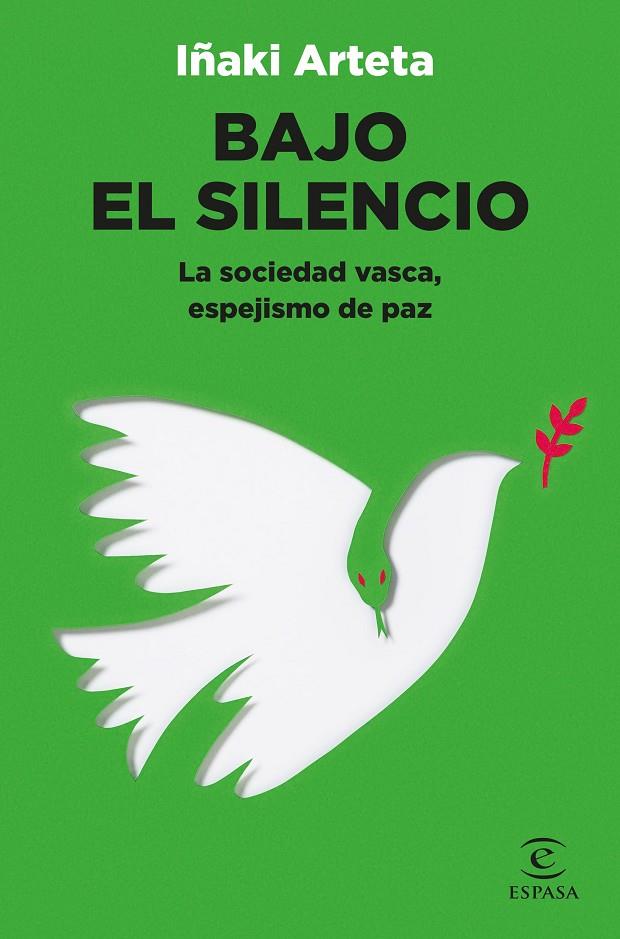 BAJO EL SILENCIO | 9788467074383 | ARTETA, IÑAKI | Galatea Llibres | Librería online de Reus, Tarragona | Comprar libros en catalán y castellano online