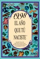 1998 EL AÑO QUE TU NACISTE | 9788489589957 | COLLADO BASCOMPTE, ROSA | Galatea Llibres | Llibreria online de Reus, Tarragona | Comprar llibres en català i castellà online