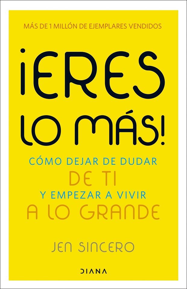 ERES LO MÁS! | 9788411193511 | SINCERO, JEN | Galatea Llibres | Librería online de Reus, Tarragona | Comprar libros en catalán y castellano online