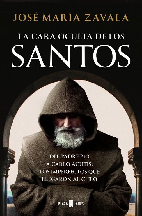 LA CARA OCULTA DE LOS SANTOS | 9788401026799 | ZAVALA, JOSÉ MARÍA | Galatea Llibres | Llibreria online de Reus, Tarragona | Comprar llibres en català i castellà online
