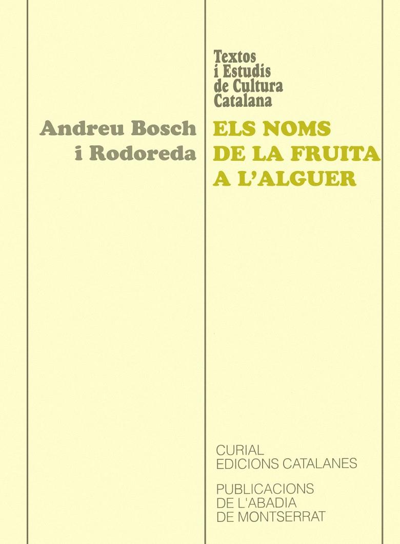 NOMS DE LA FRUITA A L'ALGUER | 9788484150732 | BOSCH I RODOREDA, ANDREU | Galatea Llibres | Llibreria online de Reus, Tarragona | Comprar llibres en català i castellà online