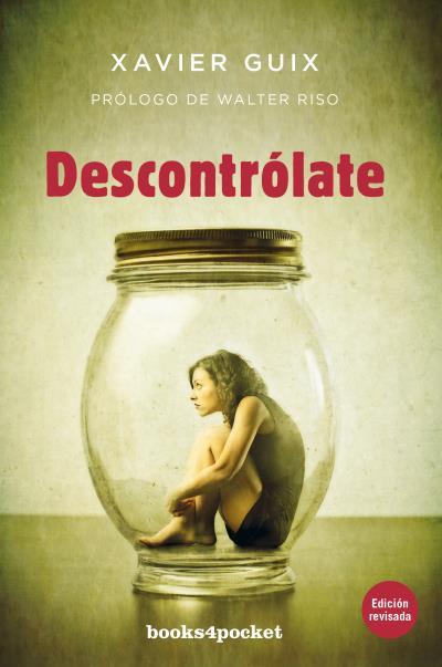 DESCONTRóLATE | 9788416622160 | GUIX, XAVIER | Galatea Llibres | Librería online de Reus, Tarragona | Comprar libros en catalán y castellano online