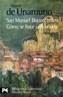 SAN MANUEL BUENO, MARTIR. COMO SE HACE UNA NOVELA | 9788420637624 | UNAMUNO, MIGUEL DE | Galatea Llibres | Llibreria online de Reus, Tarragona | Comprar llibres en català i castellà online