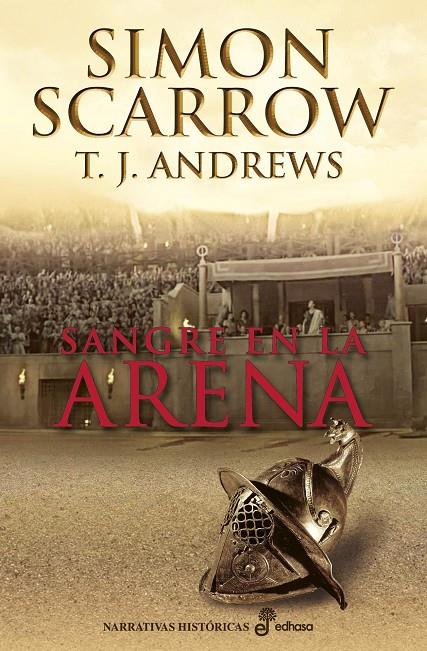 SANGRE EN LA ARENA | 9788435062770 | SCARROW, SIMON | Galatea Llibres | Llibreria online de Reus, Tarragona | Comprar llibres en català i castellà online