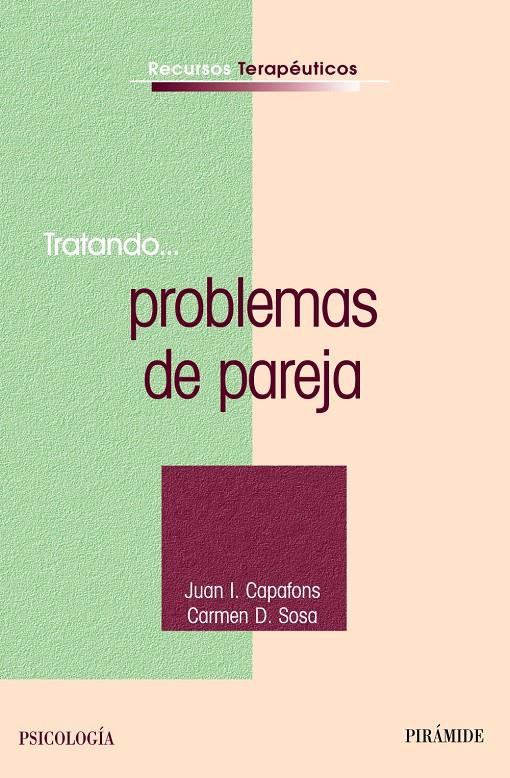 TRATANDO PROBLEMAS DE PAREJA | 9788436822915 | CAPAFÓNS BONET, JUAN IGNACIO / SOSA CASTILLA, CARMEN DOLORES | Galatea Llibres | Librería online de Reus, Tarragona | Comprar libros en catalán y castellano online