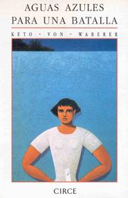 AGUAS AZULES PARA UNA BATALLA | 9788477650720 | WABERER, KETO VON | Galatea Llibres | Librería online de Reus, Tarragona | Comprar libros en catalán y castellano online
