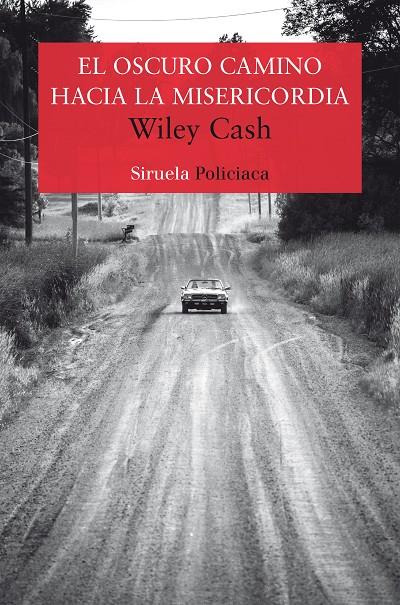 EL OSCURO CAMINO HACIA LA MISERICORDIA | 9788417041434 | CASH, WILEY | Galatea Llibres | Librería online de Reus, Tarragona | Comprar libros en catalán y castellano online