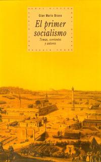 PRIMER SOCIALISMO, EL | 9788446010562 | BRAVO, GIAN MARIO | Galatea Llibres | Llibreria online de Reus, Tarragona | Comprar llibres en català i castellà online