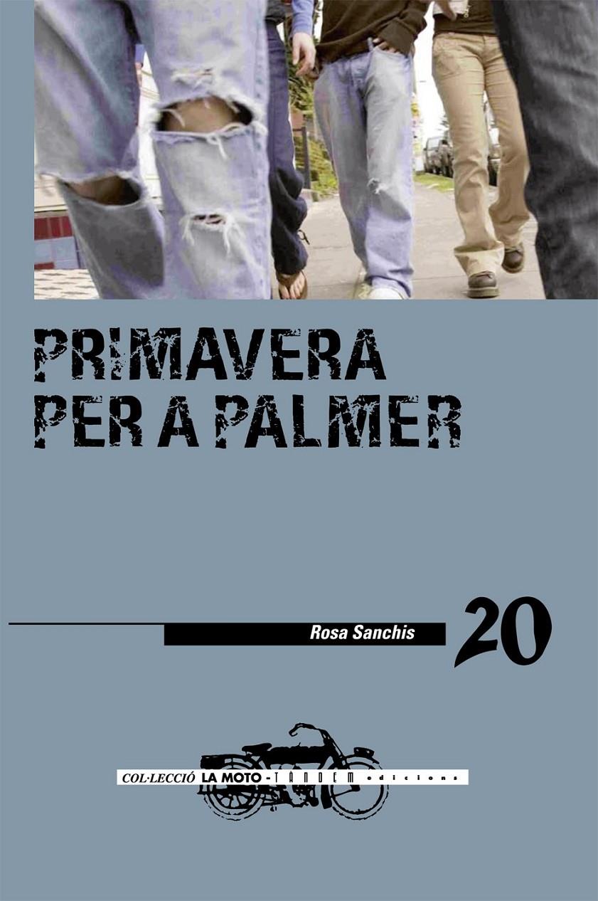 PRIMAVERA PER A PALMER | 9788481318081 | SANCHIS, ROSA | Galatea Llibres | Llibreria online de Reus, Tarragona | Comprar llibres en català i castellà online