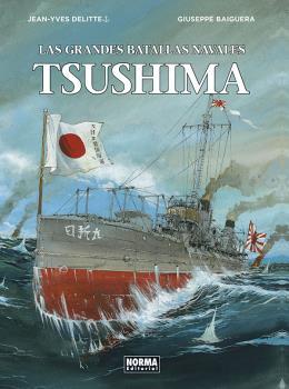 TSUSHIMA. LAS GRANDES BATALLAS NAVALES | 9788467937398 | DELITTE, JEAN-YVES | Galatea Llibres | Librería online de Reus, Tarragona | Comprar libros en catalán y castellano online