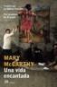 VIDA ENCANTADA, UNA | 9788476697467 | MCCARTHY, MARY | Galatea Llibres | Librería online de Reus, Tarragona | Comprar libros en catalán y castellano online