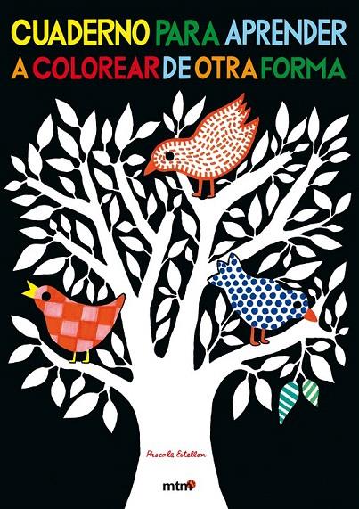 CUADERNO PARA APRENDER A COLOREAR DE OTRA FORMA | 9788415278238 | ESTELLON, PASCALE | Galatea Llibres | Llibreria online de Reus, Tarragona | Comprar llibres en català i castellà online