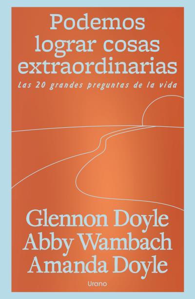 PODEMOS LOGRAR COSAS EXTRAORDINARIAS | 9791387662219 | DOYLE MELTON, GLENNON/WAMBACH, ABBY/DOYLE, AMANDA | Galatea Llibres | Llibreria online de Reus, Tarragona | Comprar llibres en català i castellà online
