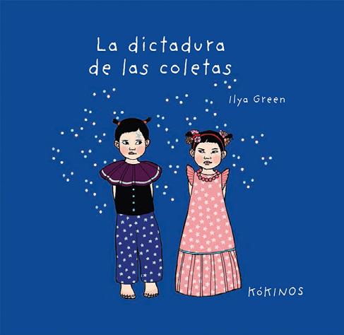 LA DICTADURA DE LAS COLETAS | 9788417074562 | GREEN, ILYA | Galatea Llibres | Llibreria online de Reus, Tarragona | Comprar llibres en català i castellà online