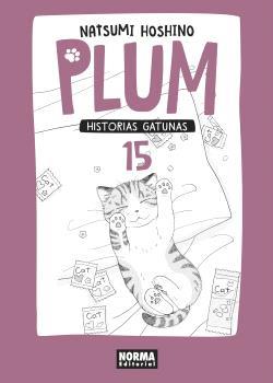 PLUM 15. HISTORIAS GATUNAS | 9788467937442 | HOSHINO, NATSUMI | Galatea Llibres | Librería online de Reus, Tarragona | Comprar libros en catalán y castellano online