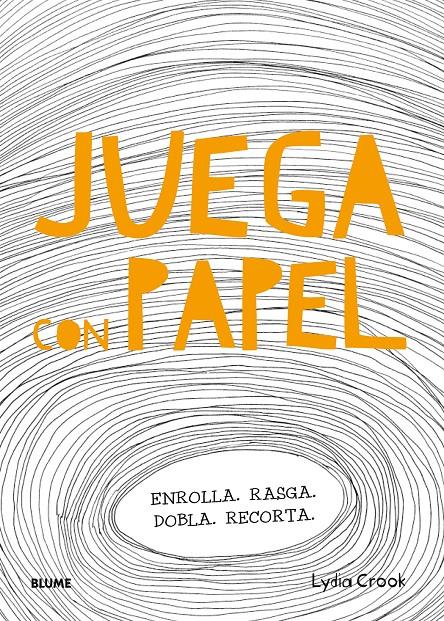 JUEGA CON PAPEL | 9788498018400 | CROOK, LYDIA | Galatea Llibres | Llibreria online de Reus, Tarragona | Comprar llibres en català i castellà online