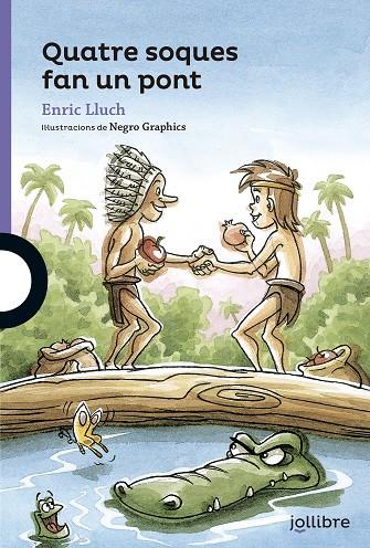 QUATRE SOQUES FAN UN PONT | 9788416666775 | LLUCH GIRBES, ENRIC | Galatea Llibres | Librería online de Reus, Tarragona | Comprar libros en catalán y castellano online