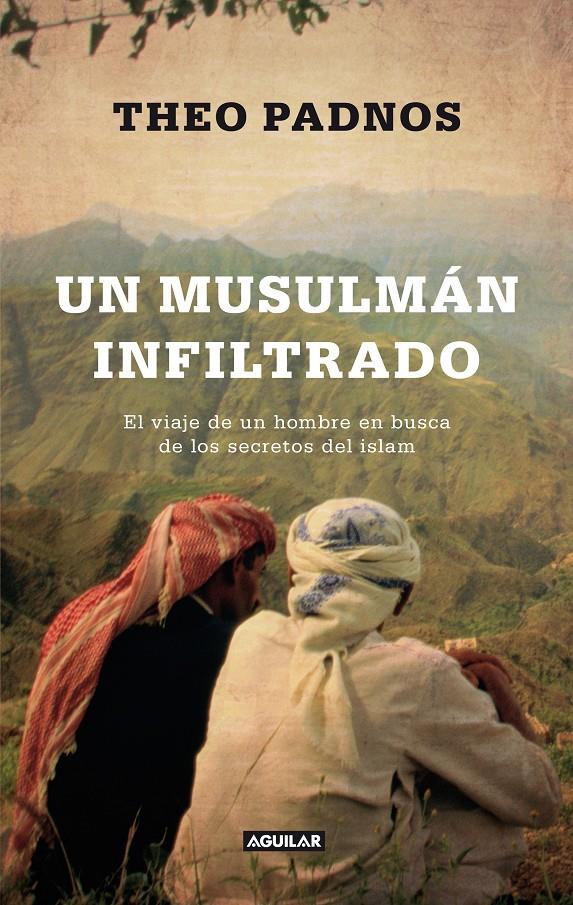 UN MUSULMÁN INFILTRADO | 9788403012431 | PADNOS, THEO | Galatea Llibres | Librería online de Reus, Tarragona | Comprar libros en catalán y castellano online