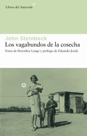 VAGABUNDOS DE LA COSECHA, LOS | 9788493544812 | STEINBECK, JOHN | Galatea Llibres | Librería online de Reus, Tarragona | Comprar libros en catalán y castellano online