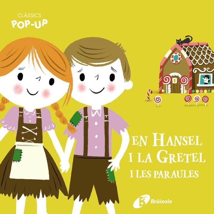 CLÀSSICS POP-UP. EN HANSEL I LA GRETEL I LES PARAULES | 9788413491066 | Galatea Llibres | Librería online de Reus, Tarragona | Comprar libros en catalán y castellano online