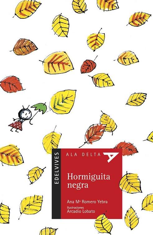HORMIGUITA NEGRA | 9788426351883 | ROMERO YEBRA, ANA M. | Galatea Llibres | Llibreria online de Reus, Tarragona | Comprar llibres en català i castellà online