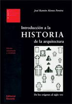 INTRODUCCION A LA HISTORIA DE LA ARQUITECTURA | 9788429121087 | ALONSO PEREIRA, JOSE RAMON | Galatea Llibres | Librería online de Reus, Tarragona | Comprar libros en catalán y castellano online