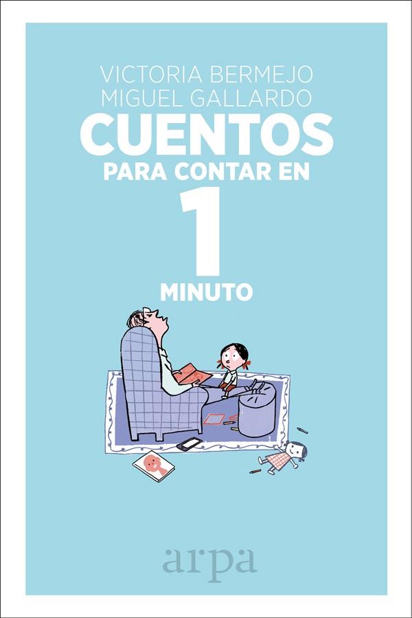 CUENTOS PARA CONTAR EN 1 MINUTO | 9788416601448 | BERMEJO, VICTORIA | Galatea Llibres | Librería online de Reus, Tarragona | Comprar libros en catalán y castellano online