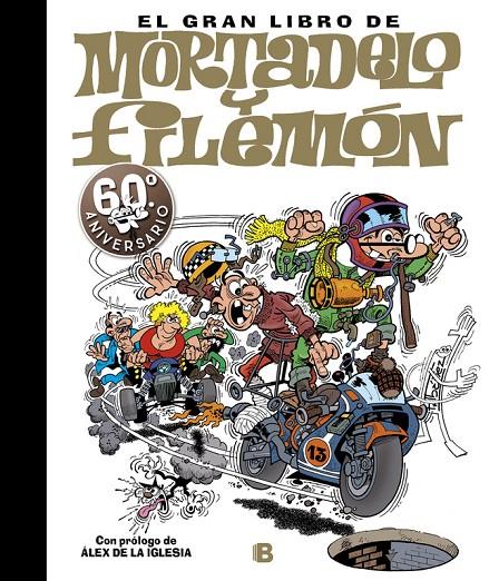 EL GRAN LIBRO DE MORTADELO Y FILEMON. 60 ANIVERSARIO | 9788466660730 | IBAÑEZ | Galatea Llibres | Librería online de Reus, Tarragona | Comprar libros en catalán y castellano online