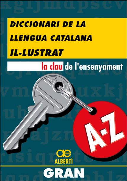 DICCIONARI DE LA LLENGUA CATALANA IL.LUSTRAT | 9788472460607 | ALBERTÍ, SANTIAGO | Galatea Llibres | Librería online de Reus, Tarragona | Comprar libros en catalán y castellano online