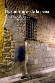 SOMRIURES DE LA PENA, ELS | 9788496623989 | ALONSO I CATALA, MANEL | Galatea Llibres | Librería online de Reus, Tarragona | Comprar libros en catalán y castellano online