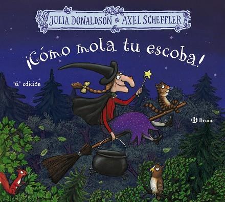 ¡CÓMO MOLA TU ESCOBA! | 9788469663240 | JULIA DONALDSON | Galatea Llibres | Librería online de Reus, Tarragona | Comprar libros en catalán y castellano online