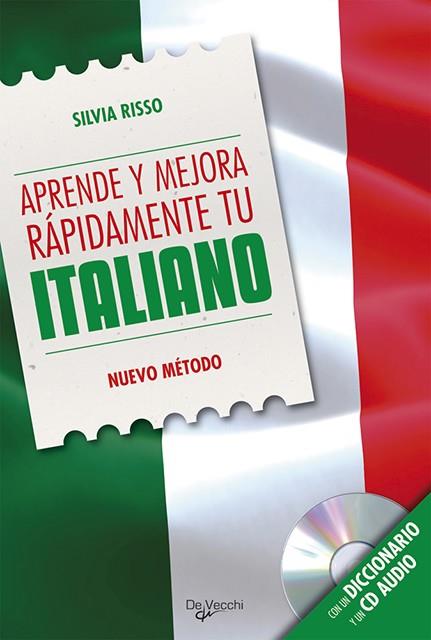 APRENDE Y MEJORA RAPIDAMENTE TU ITALIANO + CD | 9788431550721 | RISSO, SILVIA | Galatea Llibres | Librería online de Reus, Tarragona | Comprar libros en catalán y castellano online