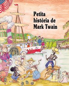 PETITA HISTÒRIA DE MARK TWAIN | 9788485984930 | DÍAZ-PLAJA, AURORA | Galatea Llibres | Librería online de Reus, Tarragona | Comprar libros en catalán y castellano online