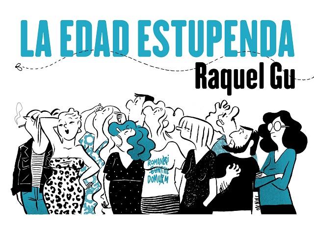 LA EDAD ESTUPENDA | 9788412417852 | GU, RAQUEL | Galatea Llibres | Llibreria online de Reus, Tarragona | Comprar llibres en català i castellà online