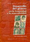 DESARROLLO DEL GENERO EN LA FEMINIDAD Y LA MASCULINIDAD | 9788427714335 | GARCIA-MINA FREIRE, ANA | Galatea Llibres | Librería online de Reus, Tarragona | Comprar libros en catalán y castellano online