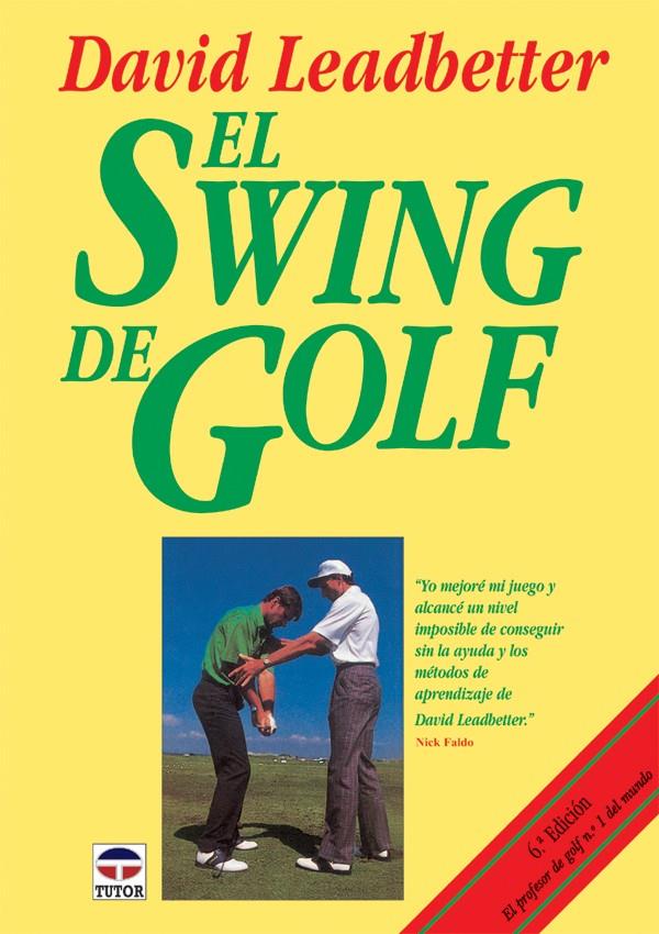 SWING DE GOLF, EL | 9788479021818 | LEADBETTER, DAVID | Galatea Llibres | Librería online de Reus, Tarragona | Comprar libros en catalán y castellano online