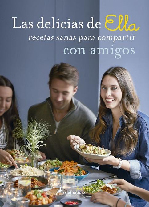 LAS DELICIAS DE ELLA CON AMIGOS | 9788416295104 | MILLS, ELLA | Galatea Llibres | Librería online de Reus, Tarragona | Comprar libros en catalán y castellano online