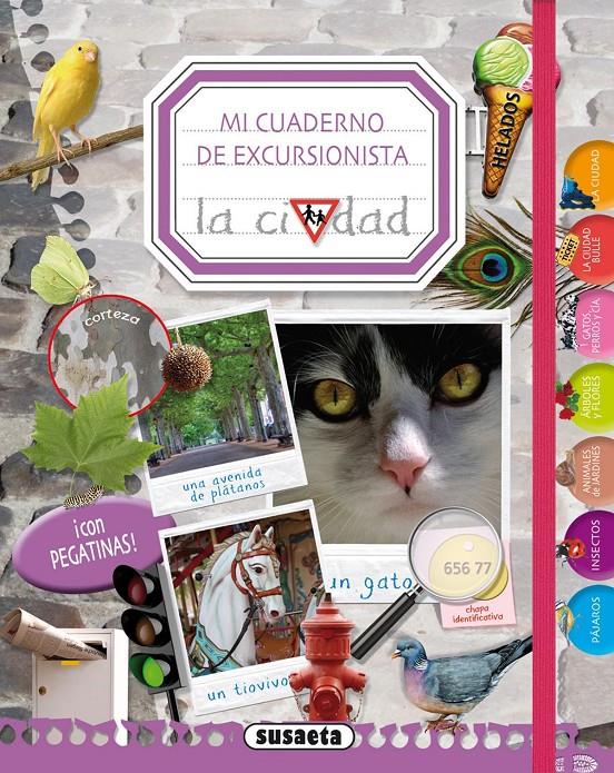 MI CUADERNO DE EXCURSIONISTA LA CIUDAD | 9788467730029 | Galatea Llibres | Librería online de Reus, Tarragona | Comprar libros en catalán y castellano online