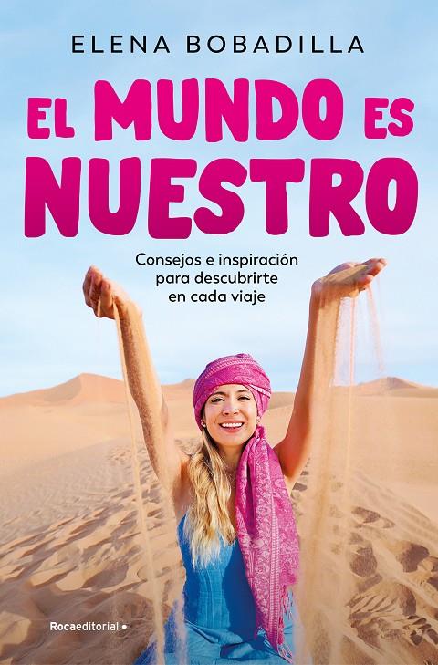 EL MUNDO ES NUESTRO | 9788419965073 | BOBADILLA, ELENA | Galatea Llibres | Librería online de Reus, Tarragona | Comprar libros en catalán y castellano online