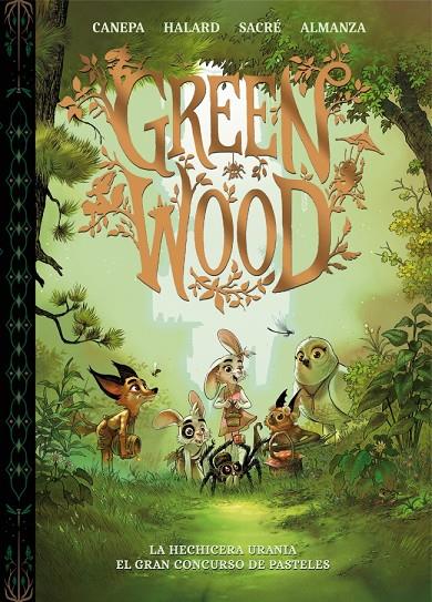 GREENWOOD. LA HECHICERA URANIA - EL GRAN CONCURSO DE PASTELES | 9788448870423 | CANEPA, BARBARA | Galatea Llibres | Librería online de Reus, Tarragona | Comprar libros en catalán y castellano online