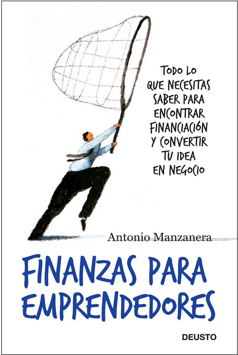 FINANZAS PARA EMPRENDEDORES | 9788423427833 | MANZANERA ESCRIBANO, ANTONIO | Galatea Llibres | Llibreria online de Reus, Tarragona | Comprar llibres en català i castellà online
