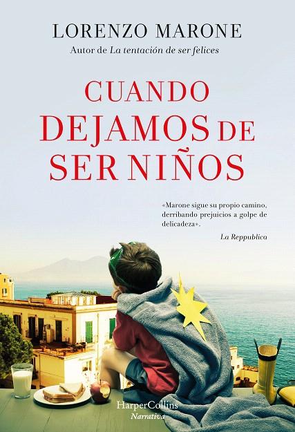 CUANDO DEJAMOS DE SER NIÑOS | 9788491393665 | MARONE, LORENZO | Galatea Llibres | Librería online de Reus, Tarragona | Comprar libros en catalán y castellano online