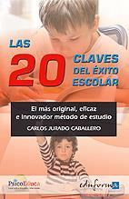 20 CLAVES DEL ÉXITO ESCOLAR | 9788467632194 | JURADO CABALLERO, CARLOS | Galatea Llibres | Llibreria online de Reus, Tarragona | Comprar llibres en català i castellà online