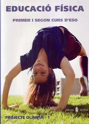 EDUCACIO FISICA 1R CICLE ESO PROJECTE OLIMPIA. LLIBRE DEL ALUMNE | 9788476285312 | ARIñO LAVIñA, JESúS/BENABARRE CASALS, ROSSEND | Galatea Llibres | Librería online de Reus, Tarragona | Comprar libros en catalán y castellano online