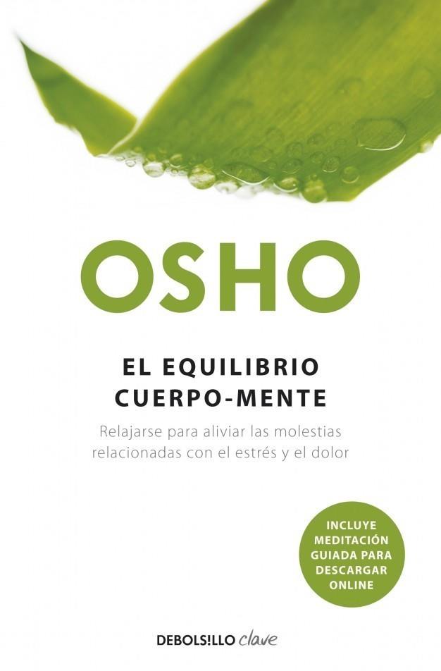 EL EQUILIBRIO CUERPO-MENTE | 9788499081885 | OSHO | Galatea Llibres | Llibreria online de Reus, Tarragona | Comprar llibres en català i castellà online