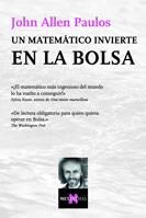 MATEMATICO INVIERTE EN BOLSA MT-83 | 9788483109700 | PAULOS, JOHN ALLEN | Galatea Llibres | Librería online de Reus, Tarragona | Comprar libros en catalán y castellano online